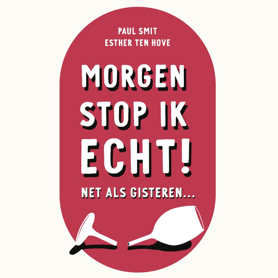 Omslagfoto van Morgen stop ik echt! Net als gisteren...