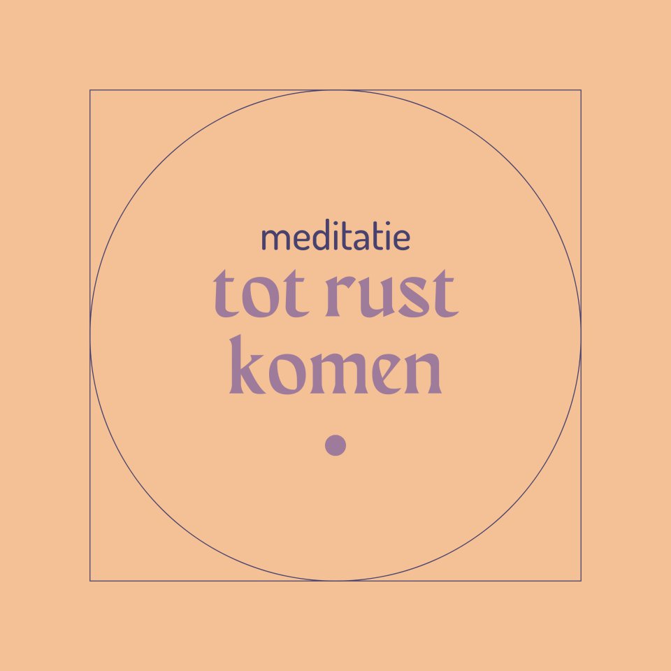 Omslagfoto van Meditatie - Om tot rust te komen