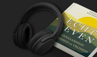 Echt Leven: Van eenzaamheid naar openheid en vrijheid